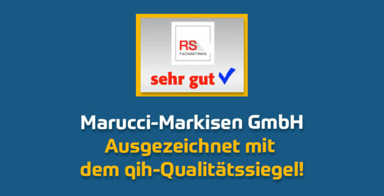 Qualität im Handwerk – Marucci schneidet mit „sehr gut“ ab!